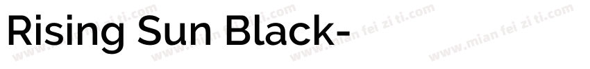 Rising Sun Black字体转换